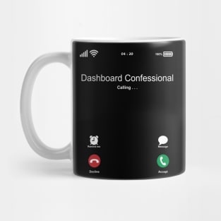 Dashboard Confessional Calling . . . Mug